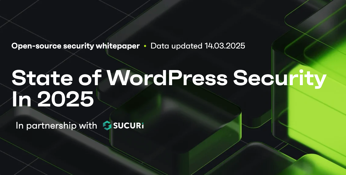 State of WordPress Security – 2024 Report