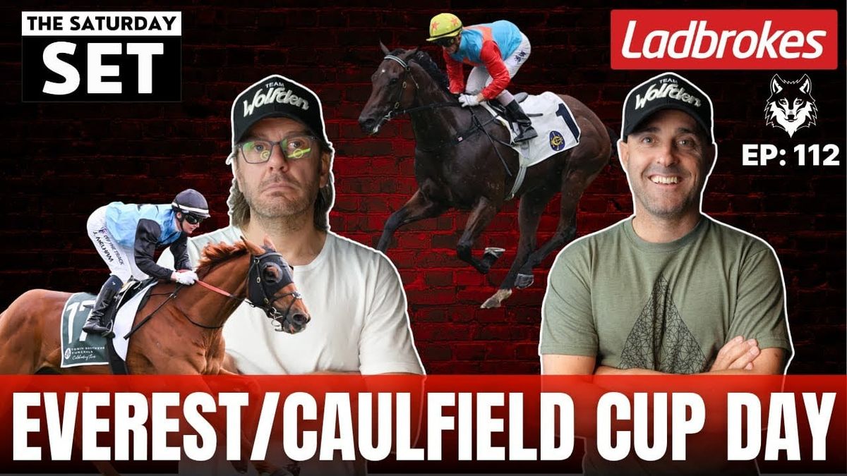 Saturday Set: Everest and Caulfield Cup Day - The Biggest Punting Day of the Year