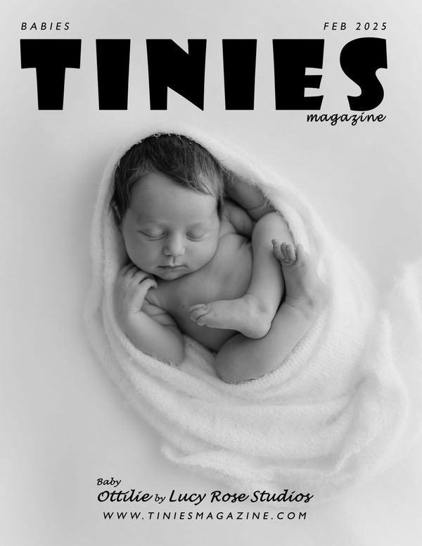 TINIES MAGAZINE - BABIES FEB 2025