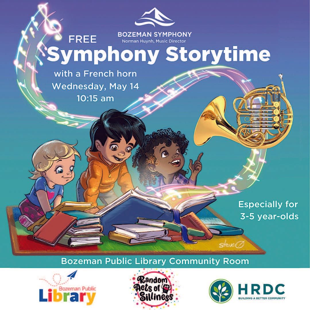 Bozeman Symphony Presents Symphony Storytime Featuring the French Horn on May 14th