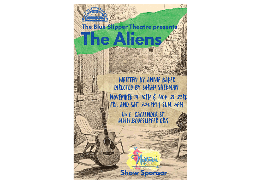 The Blue Slipper Theatre Presents The Aliens