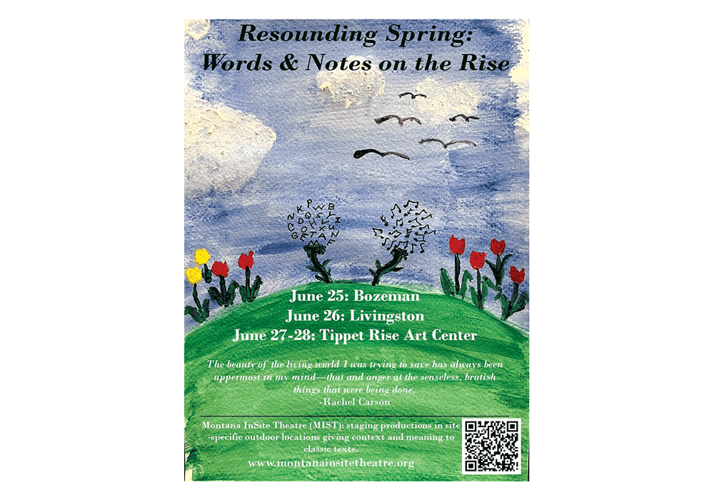 Montana InSite Theatre Brings “Resounding Spring” to Livingston