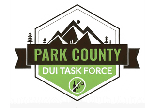 The Park County DUI Task Force Announces DUI Enforcement from April 1st to Cinco de Mayo on May 5th