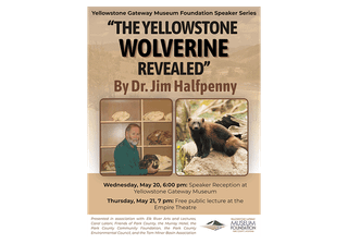 James Halfpenny, Ph.D. Speaking on "The Yellowstone Wolverine Revealed"
