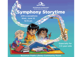 Bozeman Symphony Presents Symphony Storytime Featuring the Saxophone at Bozeman Public Library