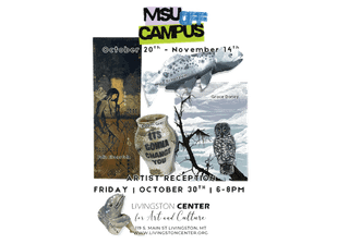 MSU Off-Campus Show Livingston Center for Art and Culture