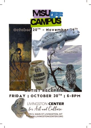 MSU Off-Campus Show Livingston Center for Art and Culture