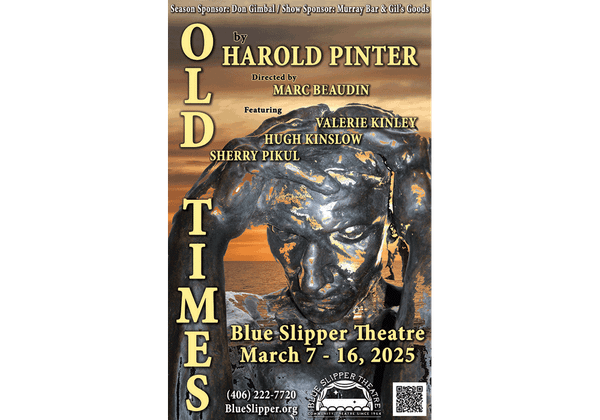 Blue Slipper Presents Pinter’s “Old Times”