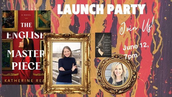 "The English Masterpiece" Book Launch with Author Katherine Reay