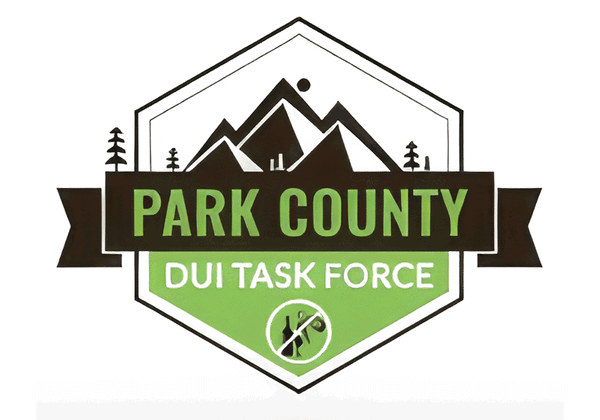 The Park County DUI Task Force Announces DUI Enforcement from April 1st to Cinco de Mayo on May 5th