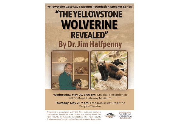 James Halfpenny, Ph.D. Speaking on "The Yellowstone Wolverine Revealed"