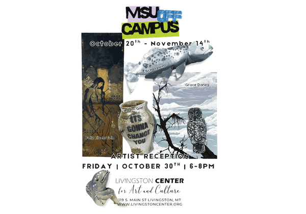 MSU Off-Campus Show Livingston Center for Art and Culture