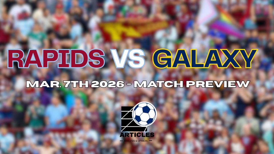 Colorado Rapids vs Los Angeles Galaxy | Mar. 7th, 2026 - Match Preview