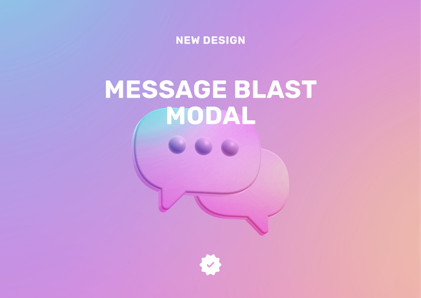 🎨 Revamped Message Blast Feature for Creators