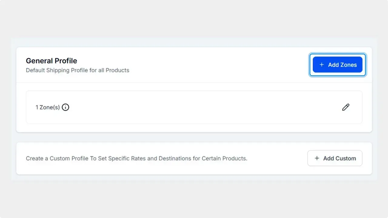 General Profile shipping screen with a prominent blue 'Add Zones' button in the top-right corner.