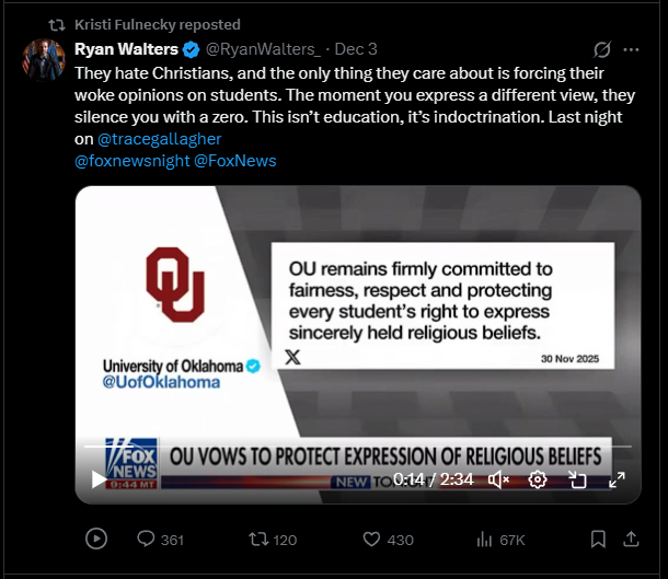 a post by ryan walters on X. it reads: "they hate christians and the only thing they care about is forcing their woke opinions on students. the moment you express a different view, they silence you with a zero. this isn't education, it's indoctrination." embedded in the post being screenshot is a video stream from fox news.