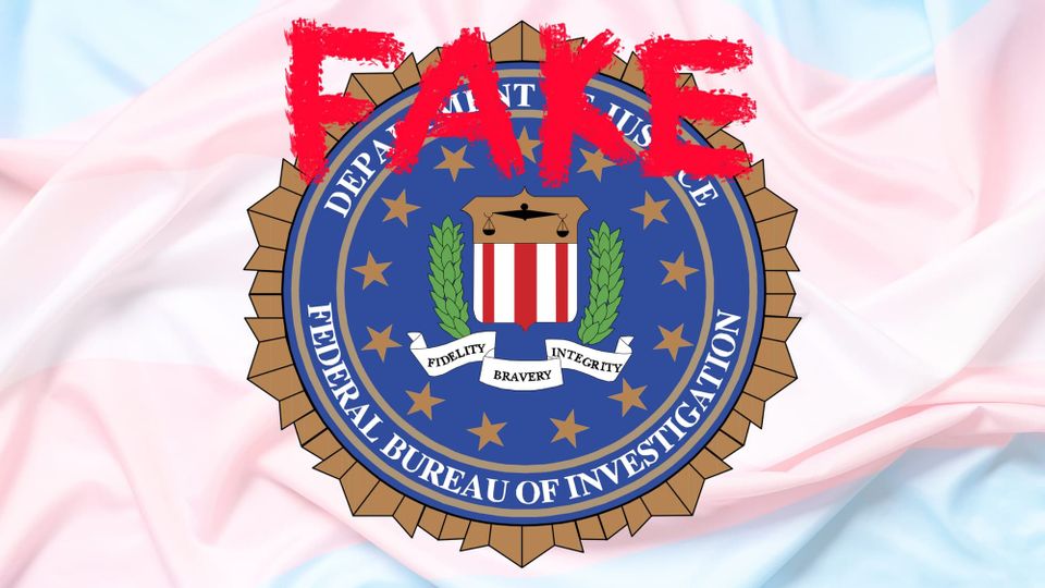 a wrinkled trans flag background with the FBI seal over it. the word "fake" is airbrushed over the seal
