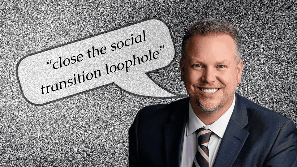 a senator with dead, demonic eyes smiles large with a noisy background and a text bubble that says "close the social transition loophole"