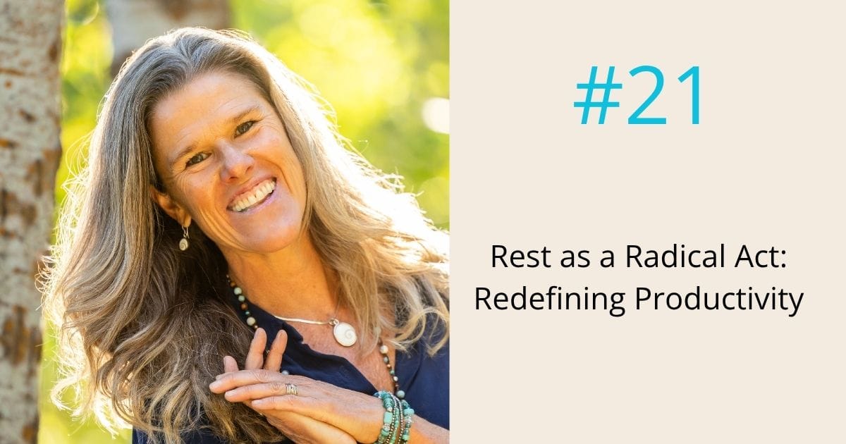 Rest as a radical act- redefining productivity- episode 21 Om WOW Podcast