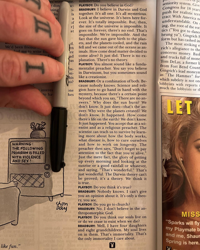 Excerpt from an interview with Ray Bradbury, printed in Playboy Magazine in 1996