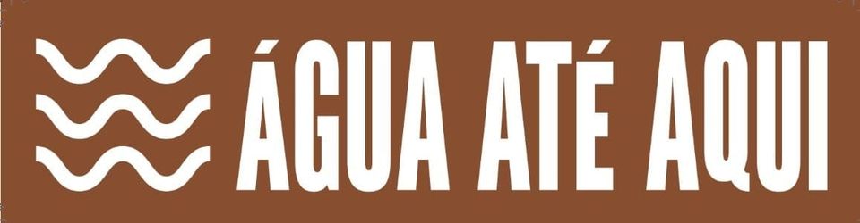 Água até aqui