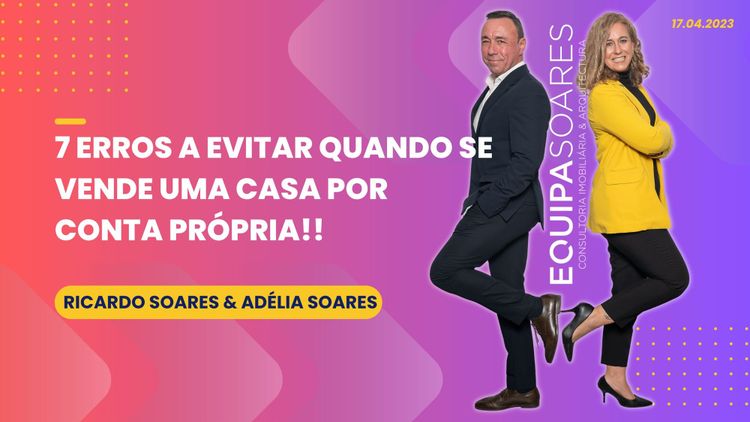7 ERROS A EVITAR QUANDO SE VENDE UMA CASA POR CONTA PRÓPRIA