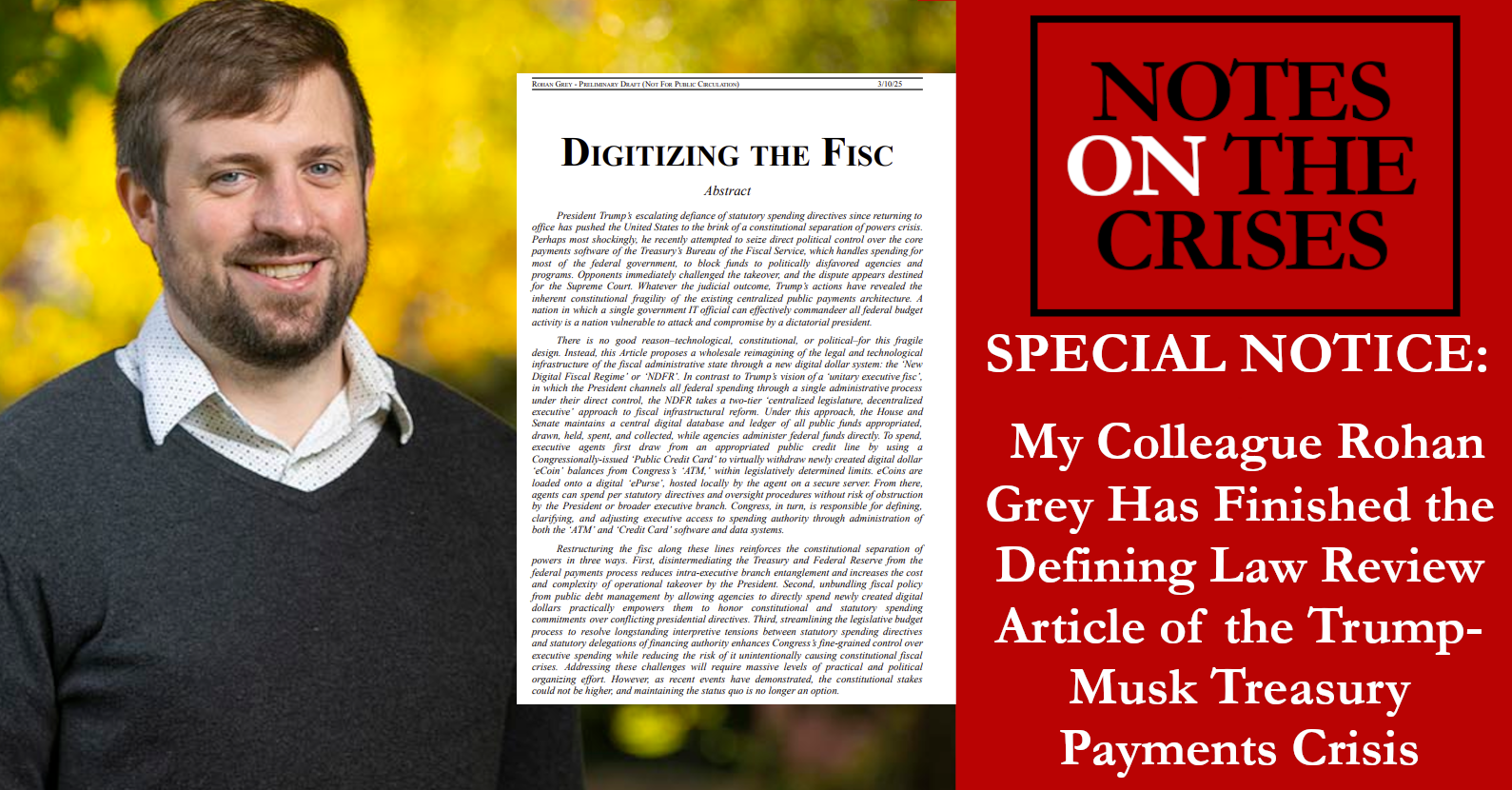Special Notice: My Colleague Rohan Grey Has Finished the Defining Law Review Article of the Trump-Musk Treasury Payments Crisis