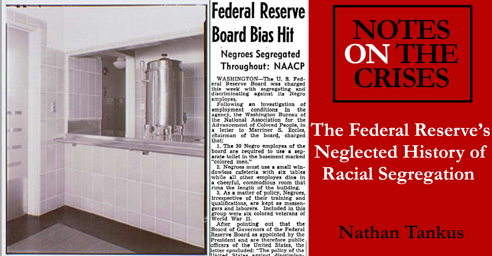 The Federal Reserve’s Neglected History of Racial segregation