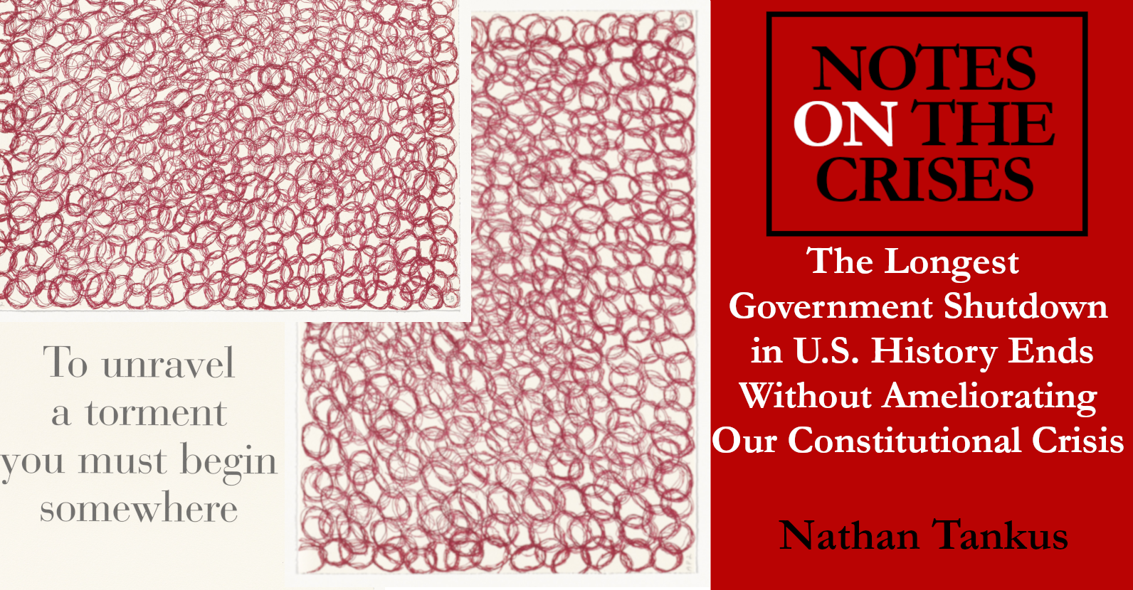 The Longest Government Shutdown in U.S. History Ends Without Ameliorating Our Constitutional Crisis