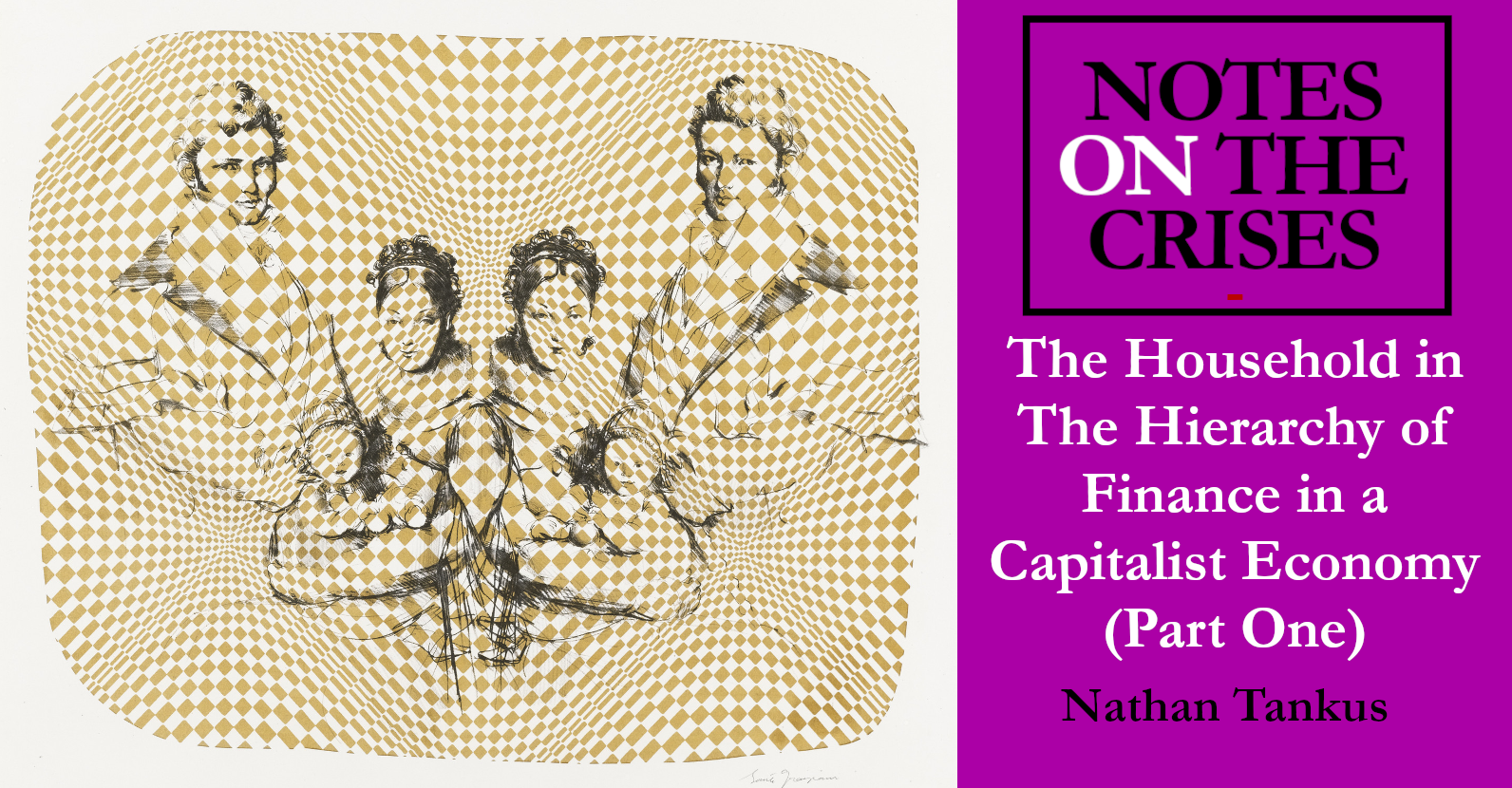 The Household in The Hierarchy of Finance in a Capitalist Economy (Part One)