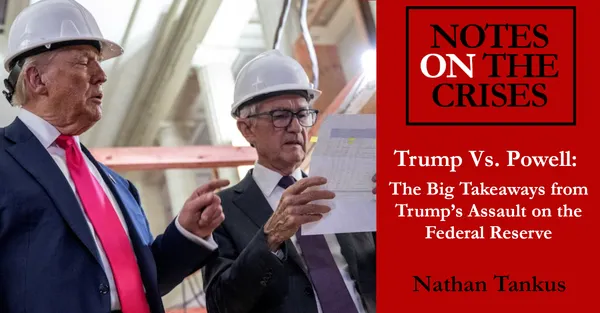 Trump Vs. Powell: The Big Takeaways from Trump’s Assault on the Federal Reserve