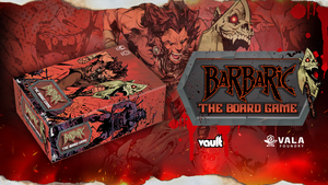 VAULT COMICS' BARBARIC COMES TO TABLETOP