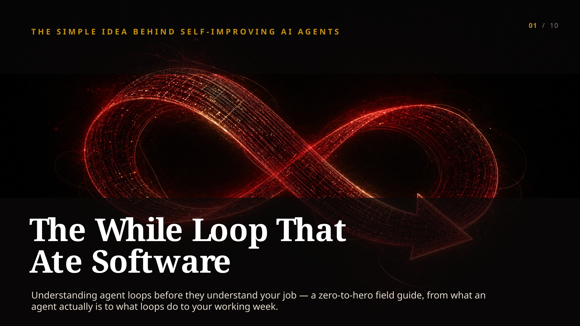 The Simple Idea Behind Self-Improving AI Agents