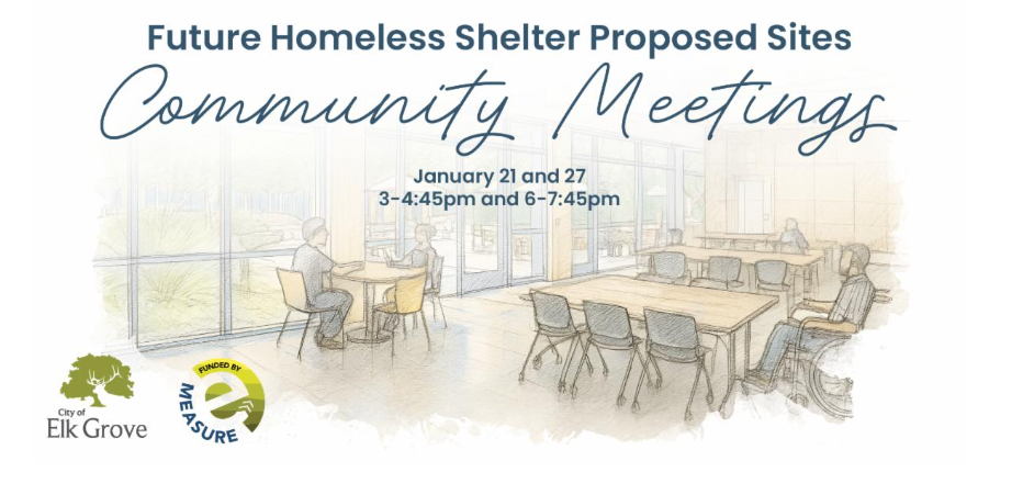 Elk Grove Hosting Community Meetings on Finalist Sites for Permanent Homeless Shelter