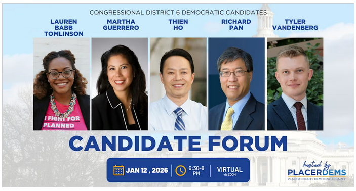 Placer County Democratic Candidate Forum - 6th Congressional District VIDEO