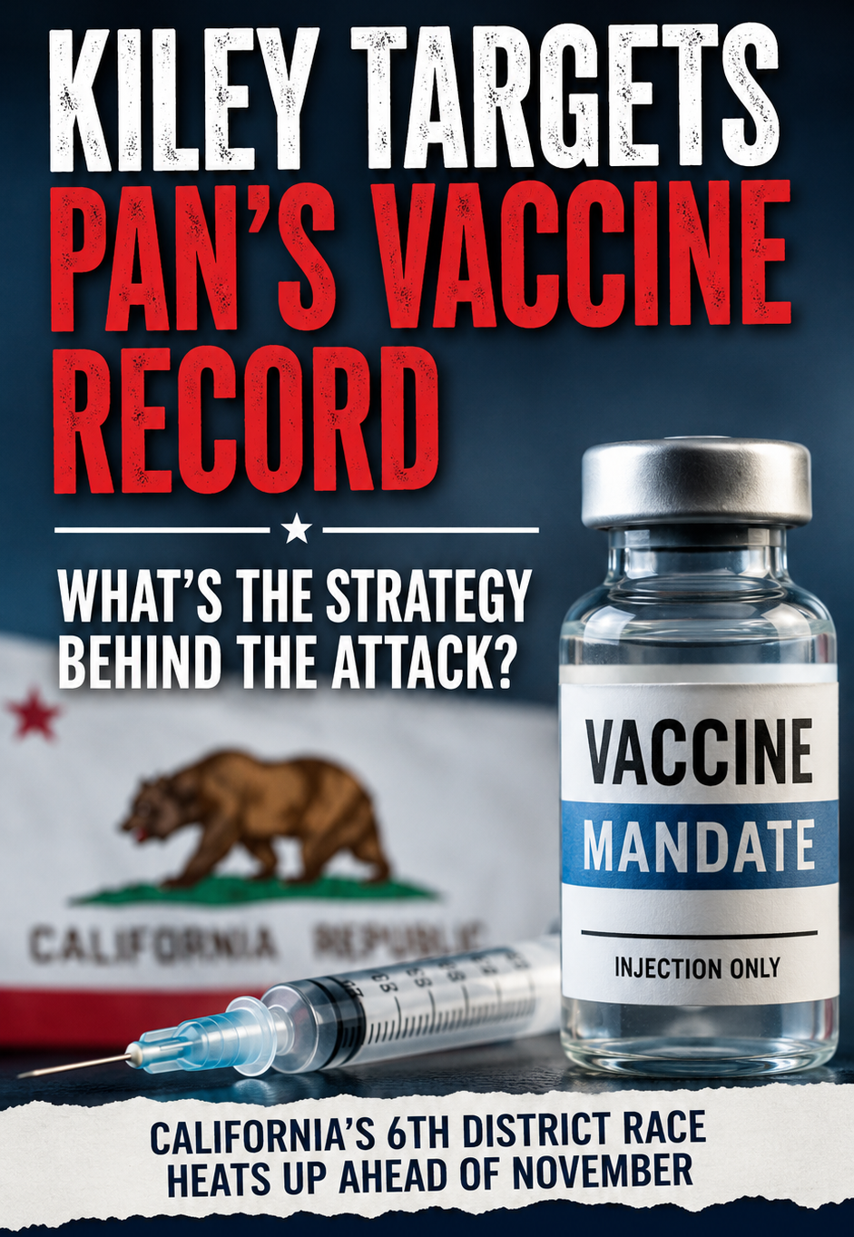 Kevin Kiley Targets Richard Pan's Vaccine Record in Opening Strategy for California's 6th Congressional Race