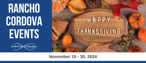 Rancho Cordova Events - November 15 - 30