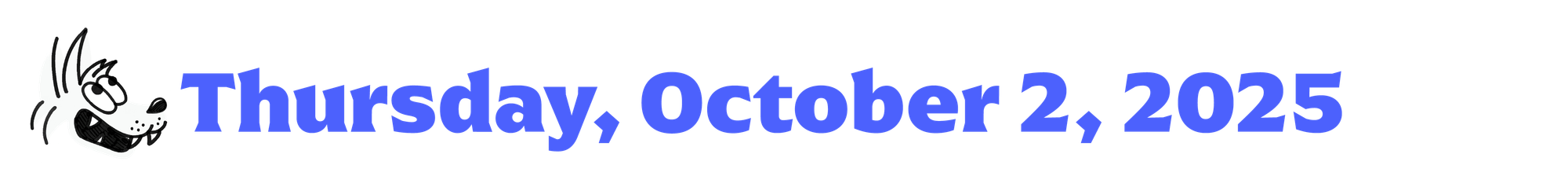 A little cartoon coyote next to text that says Thursday, October 2, 2025