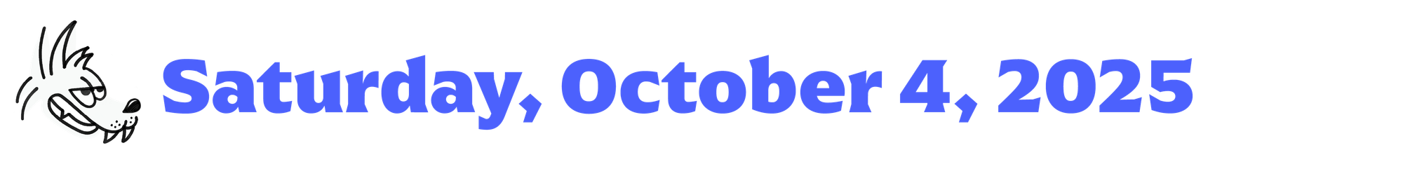 A little cartoon coyote next to text that says Saturday, October 4, 2025