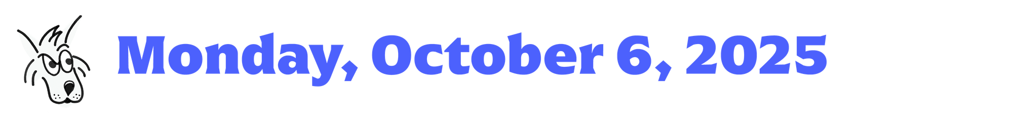 A little cartoon coyote next to text that says Monday, October 6, 2025