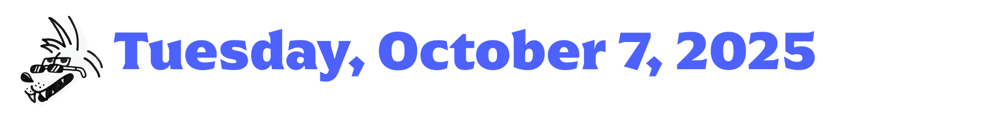 A little cartoon coyote next to text that says Tuesday, October 7, 2025