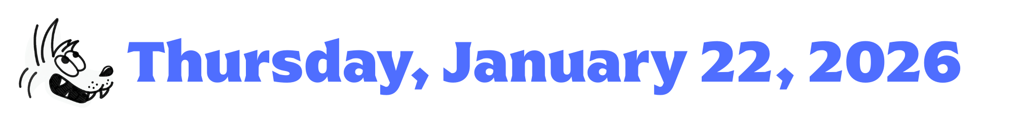 A cartoon coyote next to purple words that say Thursday, January 22, 2026