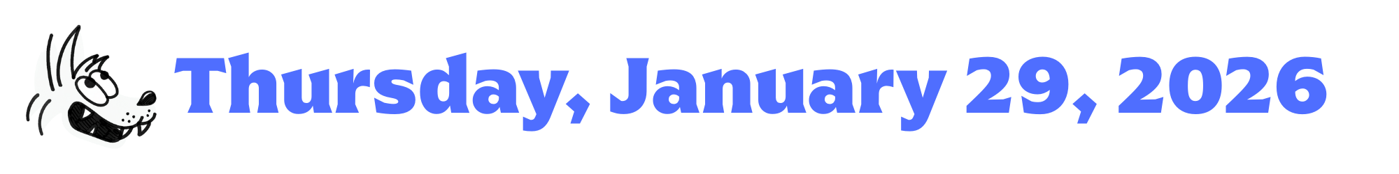 A cartoon coyote next to purple words that say Thursday, January 29, 2026