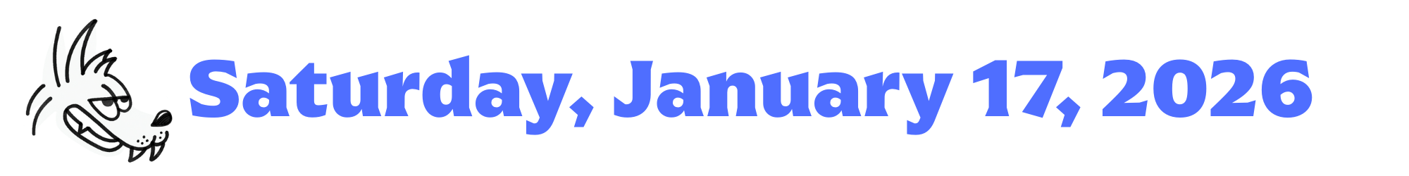 A cartoon coyote next to purple words that say Saturday, January 17, 2026
