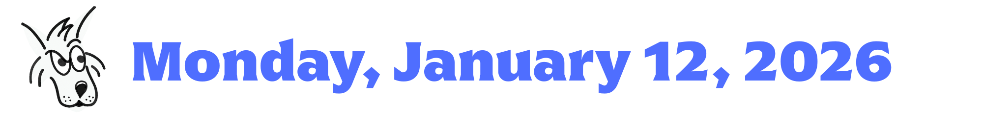 A cartoon coyote next to purple words that say Monday, January 12, 2026