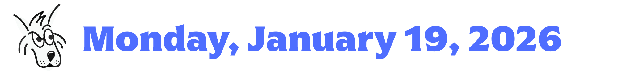 A cartoon coyote next to purple words that say Monday, January 19, 2026