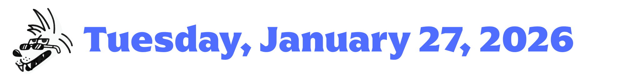 A cartoon coyote next to purple words that say Tuesday, January 27, 2026