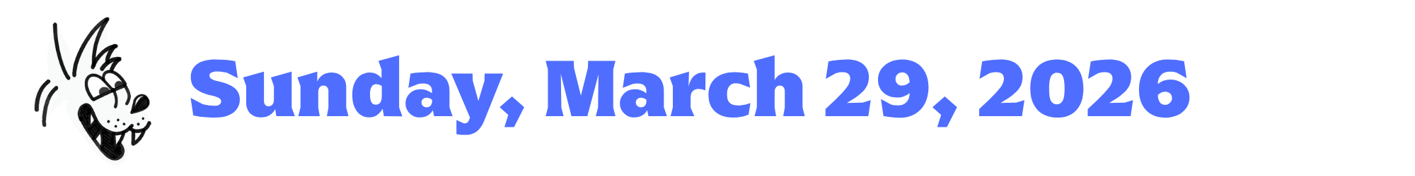 A cartoon coyote next to purple words that say Sunday, March 29, 2026