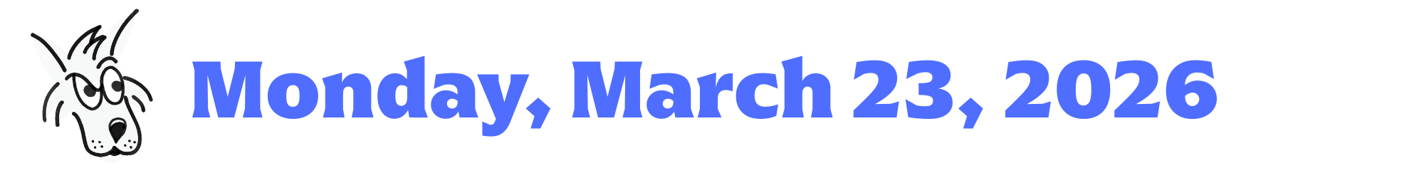A cartoon coyote next to purple words that say Monday, March 23, 2026