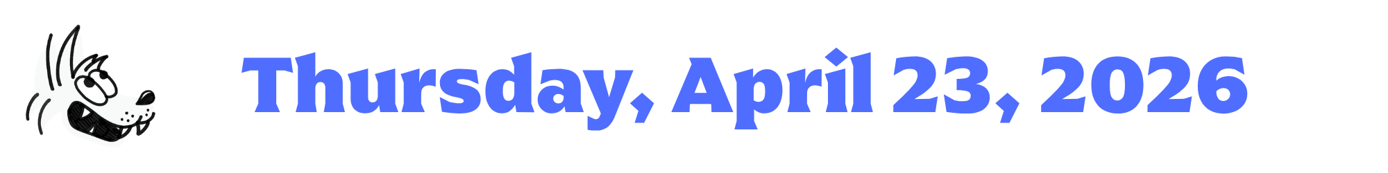 A cartoon coyote next to purple words that say Thursday, April 23, 2026